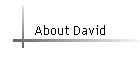 About David